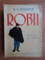 W. Somerset Maugham - Robii (1934, volumul 2)