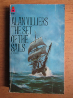 Alan Villiers - The set of the sails