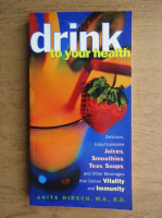 Anita Hirsch - Drink to your health