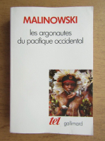 Bronislaw Malinowski - Les Argonautes du Pacifique occidental