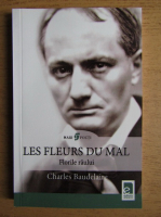 Charles Baudelaire - Les fleures du mal