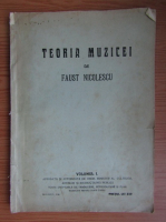 Faust Nicolescu - Teoria muzicei (volumul 1, 1930)