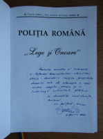 Florin Sinca - Din istoria politiei romane, 2 volume. Intre onoare si obedienta. In anul integrarii europene (cu autograful si dedicatia autorului)