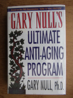 Gary Null - Gary Null's ultimate anti-aging program