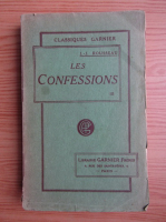 Jean Jacques Rousseau - Les confessions (volumul 3, 1926)