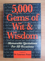 Laurence J. Peter - 5000 gems of wit and wisdom