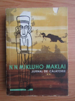 N. N. Mikluho-Maklai - Jurnal de calatorie (volumul 2)