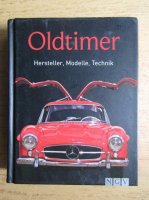 Oldtimer. Hersteller, Modelle, Technik