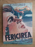 P. Pavlenco - Fericirea (1945)