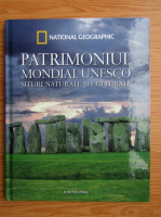 Anticariat: Patrimoniul Mondial UNESCO. Situri naturale si culturale (volumul 2)
