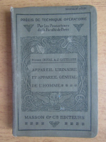 Pierre Duval - Chirurgie de l'appareil urinaire et de l'appareil genital de l'homme (1924)