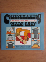 Robert Carroll - Cheesemaking made easy