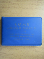 Rome, autrefois et aujourd'hui. Guide