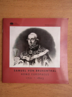 Samuel von Brukenthal, Homo Europaeus