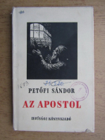 Sandor Petofi - Az Apostol