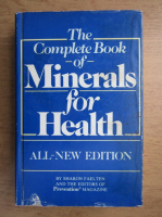 Sharon Faelten - The complete book of minerals for health