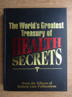 The World's greatest treasury of health secrets