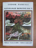 Tudor Pamfile - Mitologie romaneasca