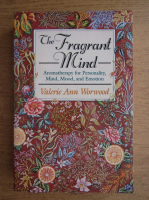 Valerie Ann Worwood - The fragrant mind