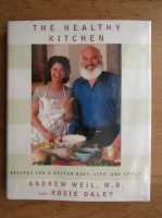 Andrew Weil - The health kitchen