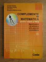 Costel Chites - Complemente de matematica pentru clasa VII-a (2009)
