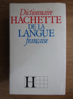 Dictionnaire Hachette de la langue francaise