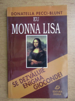 Donatella Pecci-Blunt - Eu Monna Lisa