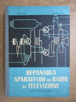 Eneea Barbu, Mucenic Basoiu - Depanarea aparatelor de radio si televiziune. Manual pentru scoli tehnice (1968)
