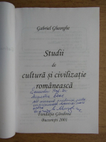 Gabriel Gheorghe - Studii de cultura si civilizatie romaneasca (cu autograful autorului)