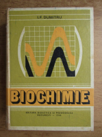 Anticariat: I. F. Dumitru - Biochimie
