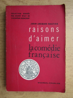 Jean Jacques Gautier - La comedie francaise