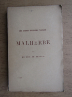 Le Duc de Broglie - Malherbe (1897)