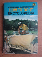 Mechanix illustrated how to do it encyclopedia