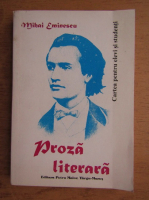 Mihai Eminescu - Proza literara. Cartea pentru elevi si studenti
