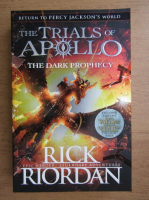 Rick Riordan - The trials of Apollo. The dark prophecy