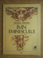 Valeriu Anania - Imn Eminescului
