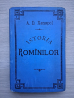 Istoria romanilor (volumele 3 si 4 colegate, 1896)