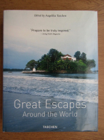 Angelika Taschen - Great escapes around the world