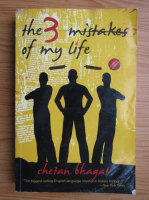 Chetan Bhagat - The 3 mistakes of my life. A story about business, cricket and religion