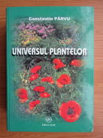 Constantin Parvu - Universul plantelor