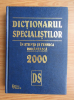 Dictionarul specialistilor in stiinta si tehnica romaneasca