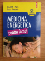Donna Eden - Medicina energetica pentru femei