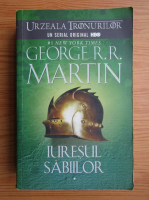 George R. R. Martin - Iuresul sabiilor (volumul 1)
