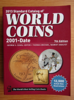 George S. Cuhaj - 2013 standard catalog of world coins, 2001-date