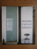 Houses. Casas. Hauser