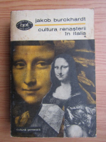 Anticariat: Jakob Burckhardt - Cultura Renasterii in Italia (volumul 1)