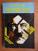 Anticariat: John Toland - Viata lui Adolf Hitler (volumul 1)