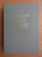 Karl Marx - Bazele criticii economiei politice (volumul 1)