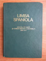Anticariat: Liliana Soptereanu - Limba spaniola. Manual de limba si corespondenta comerciala. Anii III-IV