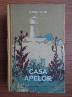 Maria Vlad - Casa apelor